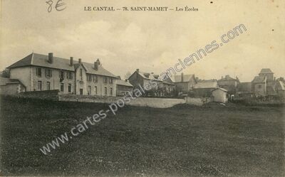 Carte postale ancienne St Mamet — Saint-Mamet-la-Salvetat (Cantal)