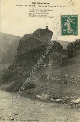 Carte postale ancienne Rocher et Vierge de La Garde — Saint-Paul-de-Salers (Cantal)