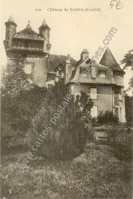 Carte postale ancienne Chateau de Verriere — Sansac-de-Marmiesse (Cantal)