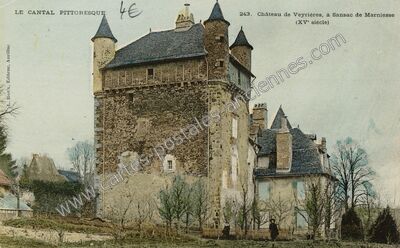 Carte postale ancienne Chateau de Verriere — Sansac-de-Marmiesse (Cantal)