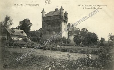 Carte postale ancienne Chateau de Verriere — Sansac-de-Marmiesse (Cantal)