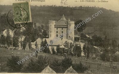 Carte postale ancienne Le Château — Les Ternes (Cantal)