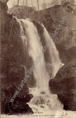 Carte postale ancienne Cascade de la Roucolle — Thiézac (Cantal)