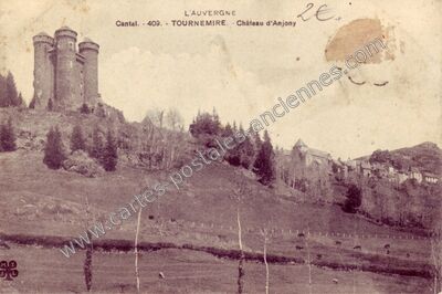 Carte postale ancienne Chateau d'Anjony — Tournemire (Cantal)