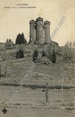 Carte postale ancienne Chateau d'Anjony — Tournemire (Cantal)
