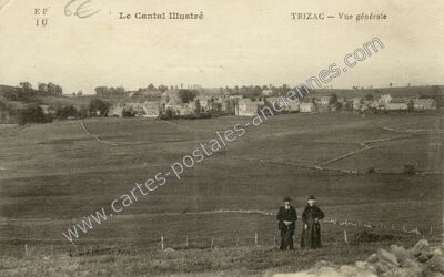 Carte postale ancienne Vue générale — Trizac (Cantal)