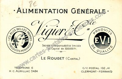 Carte postale ancienne ALIMENTATION GÉNÉRALE Vigier & Cie PRODUITS EVI DE QUALITÉ — Le Rouget (Cantal)