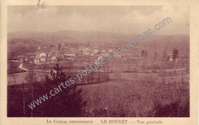 Carte postale ancienne Le Cantal pittoresque — Le Rouget (Cantal)