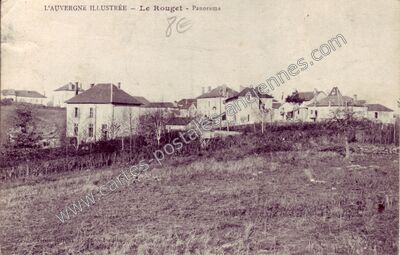 Carte postale ancienne L'Auvergne Illustrée - Panorama — Le Rouget (Cantal)