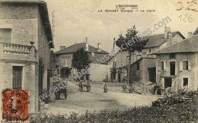 Carte postale ancienne La Place — Le Rouget (Cantal)