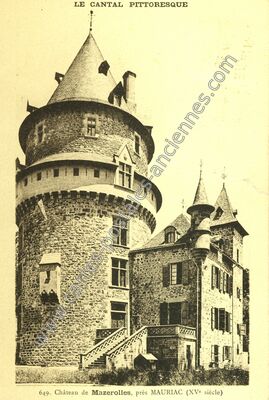 Carte postale ancienne Chateau de Mazerolles — Le Vigean (Cantal)