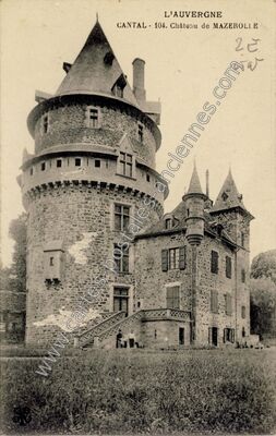 Carte postale ancienne Chateau de Mazerolle — Le Vigean (Cantal)