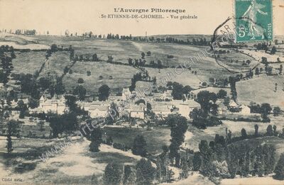 Carte postale ancienne L'Auvergne Pittoresque - Vue générale — Saint-Étienne-de-Chomeil (Cantal)