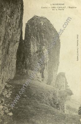 Carte postale ancienne L'Escalier de la Reine — Carlat (Cantal)