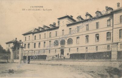 Carte postale ancienne Le Lycée — Aurillac (Cantal)