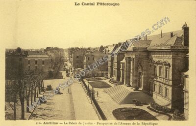 Carte postale ancienne Le Palais de Justice - Perspective de l'Avenue de la République — Aurillac (Cantal)