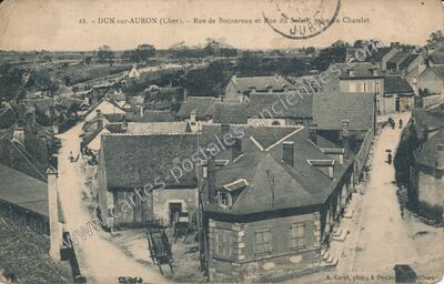 Carte postale ancienne Rue de Boissereau et Rue du Soleil, prise du Chatelet — Dun-sur-Auron (Cher)