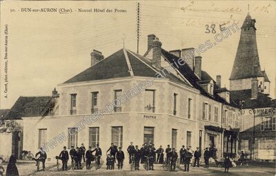 Carte postale ancienne Nouvel Hôtel des Postes — Dun-sur-Auron (Cher)