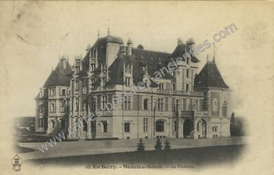 Carte postale ancienne Le Château — Menetou-Salon (Cher)