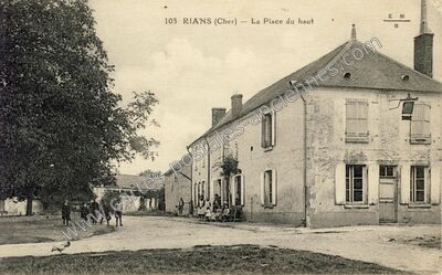 Carte postale ancienne La Place du haut — Rians (Cher)