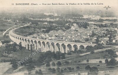 Carte postale ancienne Vue sur Saint-Satur, le Viaduc et la Vallée de la Loire — Sancerre (Cher)