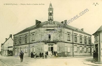 Carte postale ancienne Mairie, Ecole et Justice de Paix — Baugy (Cher)