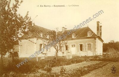 Carte postale ancienne Le Château — Raymond (Cher)