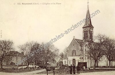 Carte postale ancienne L'Eglise et la Place — Raymond (Cher)