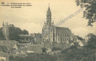 Carte postale ancienne La Basilique de Notre-Dame des Enfants — Châteauneuf-sur-Cher (Cher)