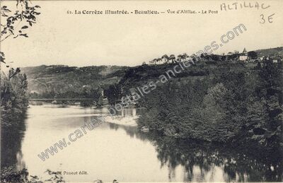 Carte postale ancienne La Corrèze illustrée. - Beaulieu. - Vue d'Altillac. - Le Pont — Altillac (Corrèze)