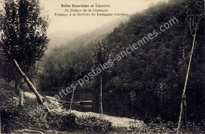 Carte postale ancienne Gorges de la Dordogne, Paysage à la Sablière de Longour — Bassignac-le-Haut (Corrèze)