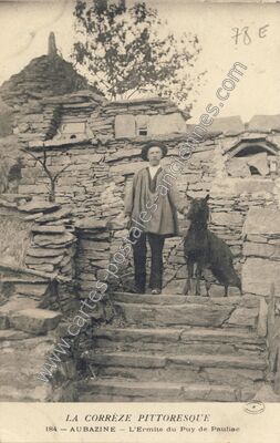 Carte postale ancienne L'Ermite du Puy de Pauliac — Aubazines (Corrèze)