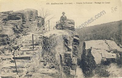 Carte postale ancienne Brèche St-Etienne - Passage du Canal — Aubazines (Corrèze)