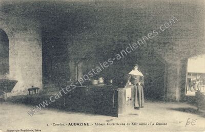 Carte postale ancienne Abbaye Cistercienne du XIIe siècle - La Cuisine — Aubazines (Corrèze)