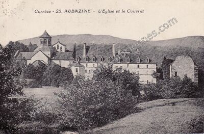 Carte postale ancienne L'Eglise et le Couvent — Aubazines (Corrèze)