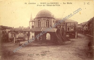 Carte postale ancienne La Halle — Bort-les-Orgues (Corrèze)
