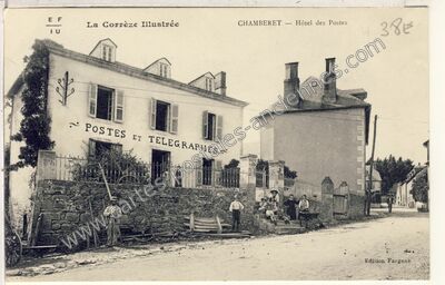 Carte postale ancienne Hôtel des Postes — Chamberet (Corrèze)
