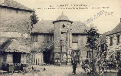 Carte postale ancienne Place de la Chapelle - Ancienne Mairie — Chamboulive (Corrèze)