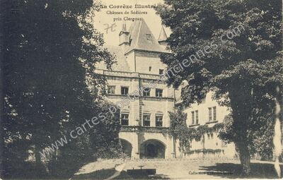 Carte postale ancienne Chateau de Sedieres — Clergoux (Corrèze)