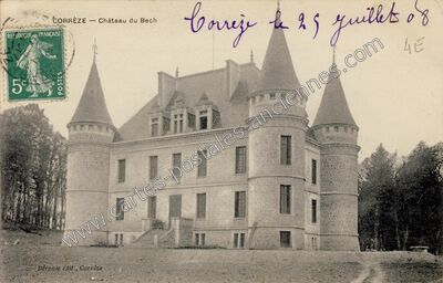 Carte postale ancienne Château du Bech — Corrèze (Corrèze)