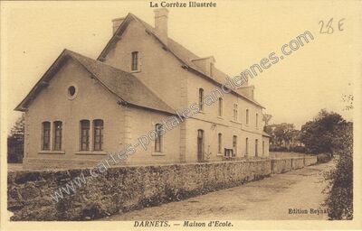 Carte postale ancienne Maison d'Ecole — Darnets (Corrèze)