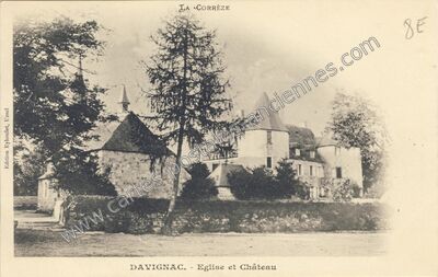 Carte postale ancienne Eglise et Château — Davignac (Corrèze)