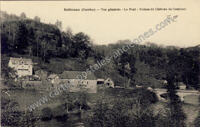 Carte postale ancienne Vue générale - Le Pont - Ruines du Château de Comborn — Estivaux (Corrèze)