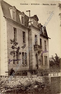 Carte postale ancienne Mairie, Ecole — Eyrein (Corrèze)