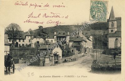 Carte postale ancienne La Corrèze Illustrée - La Place — Forgès (Corrèze)