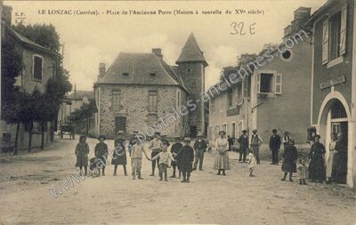 Carte postale ancienne Place de l'Ancienne Poste (Maison à tourelle du XVe siècle) — Le Lonzac (Corrèze)