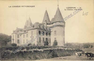 Carte postale ancienne Chateau de Lubersac — Lubersac (Corrèze)