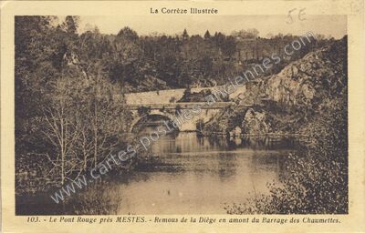 Carte postale ancienne Le Pont Rouge près MESTES. - Remous de la Diège en amont du Barrage des Chaumettes — Mestes (Corrèze)