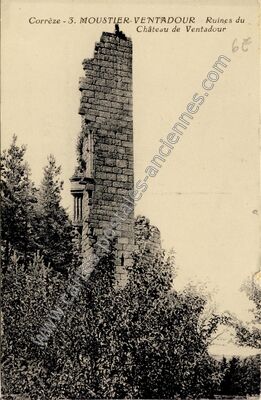 Carte postale ancienne Chateau de Ventadour — Moustier-Ventadour (Corrèze)