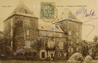 Carte postale ancienne Chateau de Noailles — Noailles (Corrèze)
